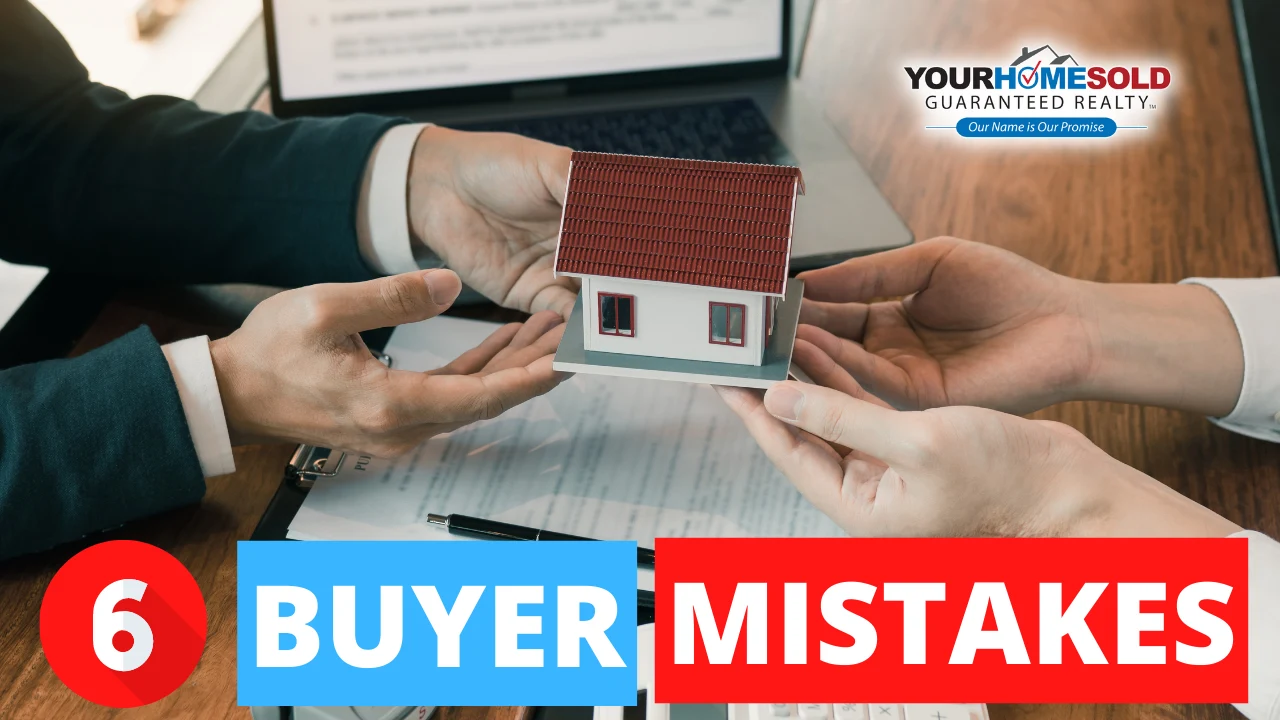 How to Avoid the 6 Most Common Homebuyer Mistakes