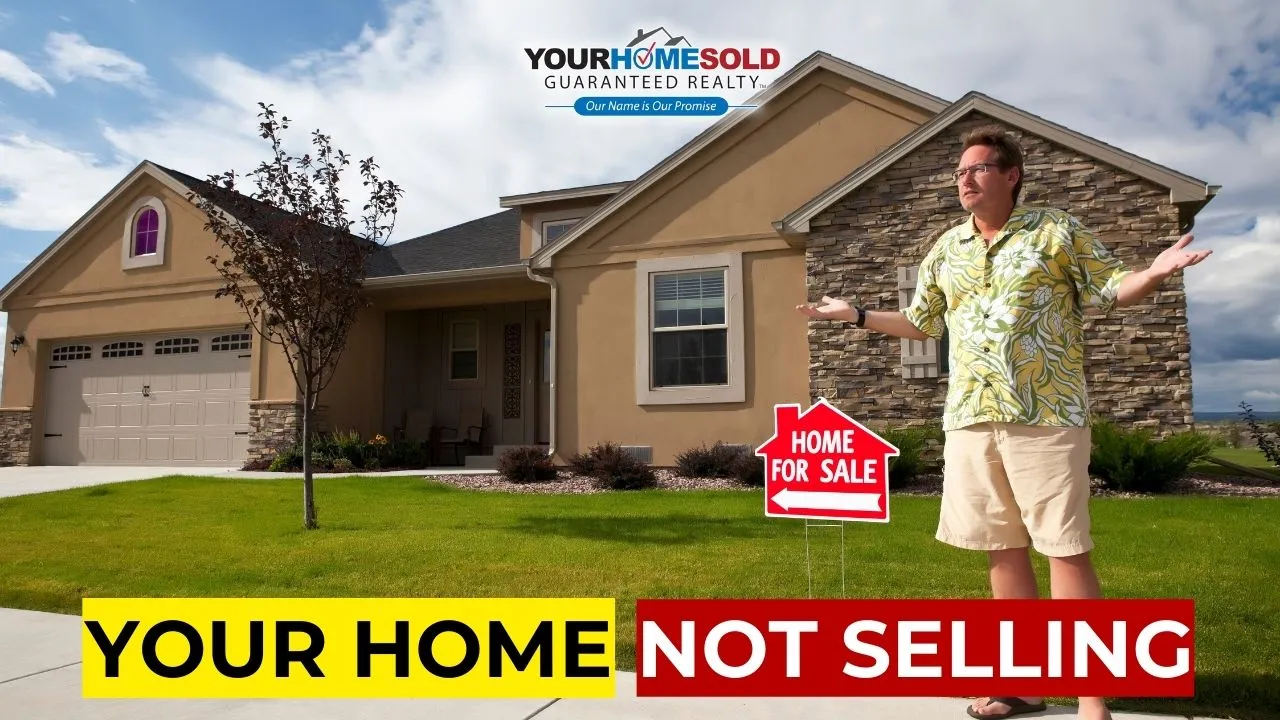 Your Home NOT Selling